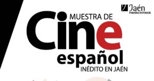 muestrsa de cine español inédito jaén