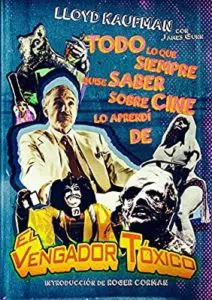 películas de culto - el vengador tóxico