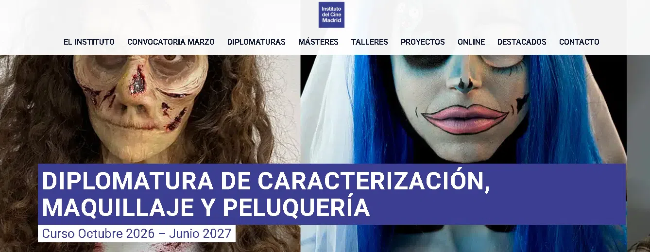 Diplomatura de Maquillaje y Caracterizaci&oacute;n &ndash; Instituto del Cine de Madrid